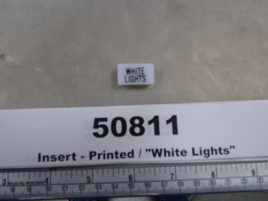 Insert, 'WHITE LIGHTS', White, Switch Label Window, Transportation Safety, S220-5501