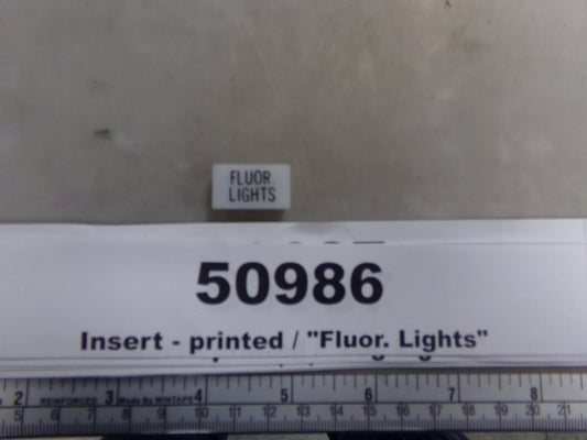 Insert, 'FLOUR. LIGHTS', White, Switch Label Window, Transportation Safety S220-5500
