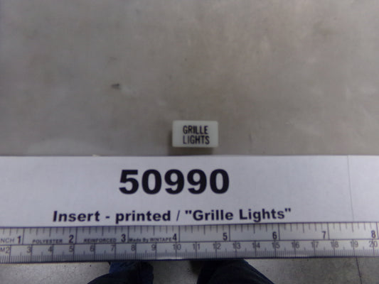 Insert, 'GRILLE LIGHTS', White, Switch Label Window, Transportation Safety, LV1019