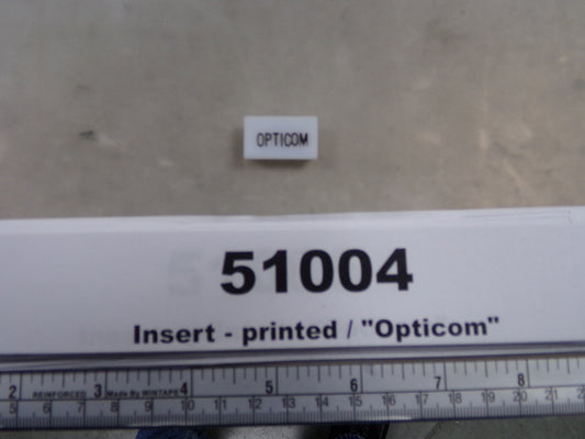 Insert, 'OPTICOM', White, Switch Label Window, Transportation Safety, S220-5500