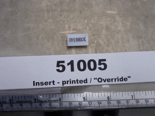 Insert, 'OVERRIDE', White, Switch Label Window, Transportation Safety, S220-5500