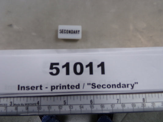 Insert, 'SECONDARY, White, Switch Label Window, Transportation Safety