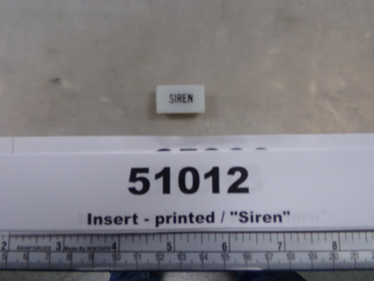 Insert, 'SIREN', White, Switch Label Window, Transportation Safety