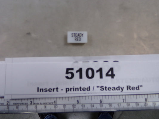 Insert, 'STEADY RED', White, Switch Label Window, Transportation Safety