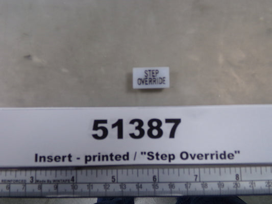Insert, 'STEP OVERRIDE', White, Switch Label Window, Transportation Safety, S220-5501