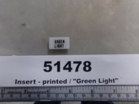Insert, 'GREEN LIGHT', White, Switch Label Window, Transportation Safety