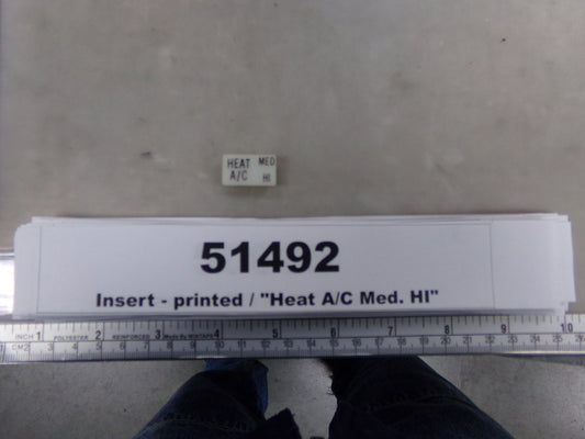 Insert, 'HEAT A/C MED. HI', White, Switch Label Window, Transportation Safety, S220-5501