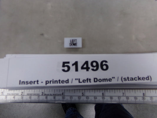 Insert, 'LEFT DOME', White, Switch Label Window, Transportation Safety