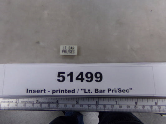 Insert, ' LT. BAR PRI/SEC', White, Switch Label Window