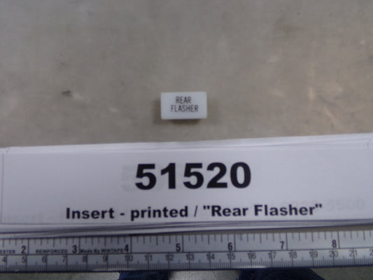 Insert, 'REAR FLASHER', White, Switch Label Window, Transportation Safety