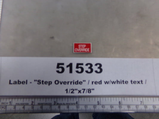 Label, Laminated, 'Step Override', Red w/ White, Awards West