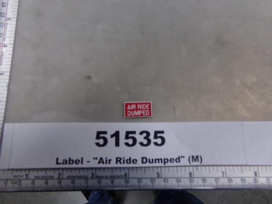 Label, Laminated, 'Air Ride Dumped', Red w/ White, Awards West, Laminated Self-Adhesive