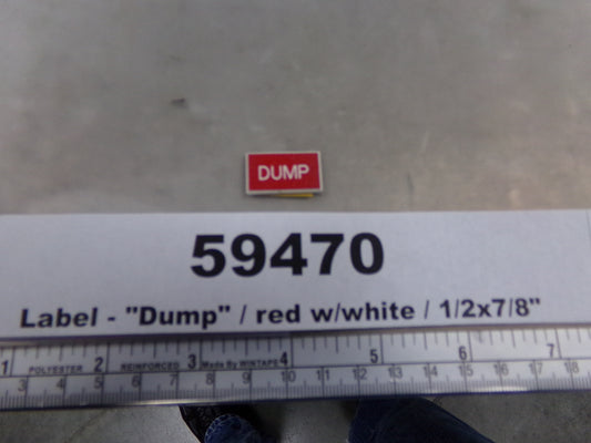 Label, Laminated, 'Dump', Red w/ White, Awards West