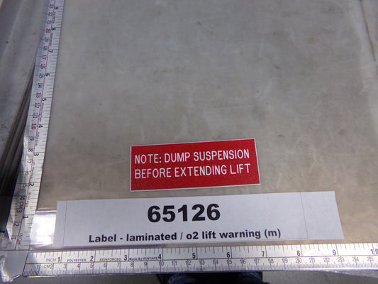 Label, Laminated, 'DUMP SUSPENSION BEFORE EXTENDING LIFT', Red w/ White, Awards West